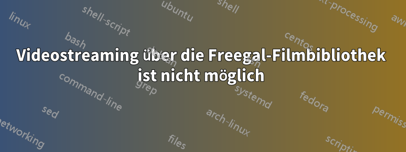 Videostreaming über die Freegal-Filmbibliothek ist nicht möglich