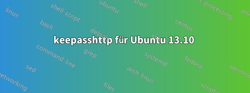 keepasshttp für Ubuntu 13.10