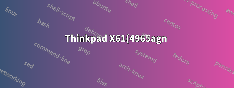 Thinkpad X61(4965agn) 무선이 작동하지 않음