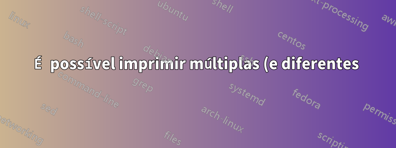 É possível imprimir múltiplas (e diferentes) fotos do Shotwell?