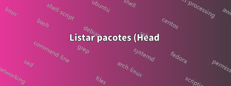 Listar pacotes (Head) disponíveis em ppa específico por linha de comando