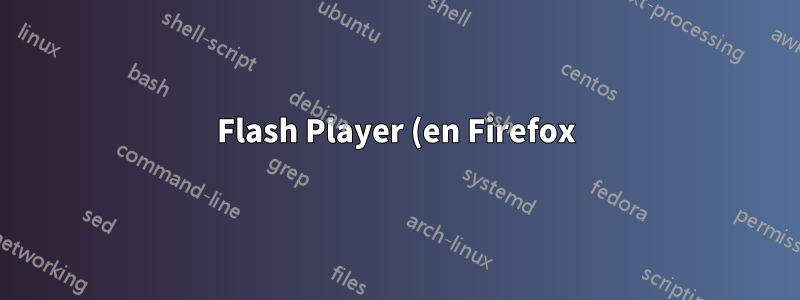 Flash Player (en Firefox) es inestable en 14.04