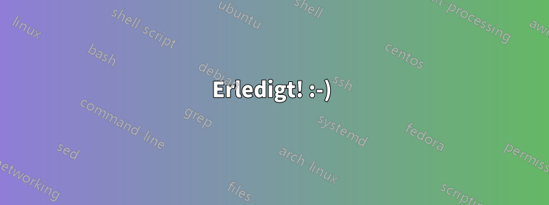 Erledigt! :-)