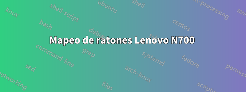 Mapeo de ratones Lenovo N700