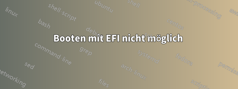 Booten mit EFI nicht möglich