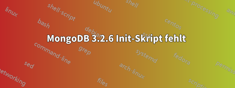 MongoDB 3.2.6 Init-Skript fehlt