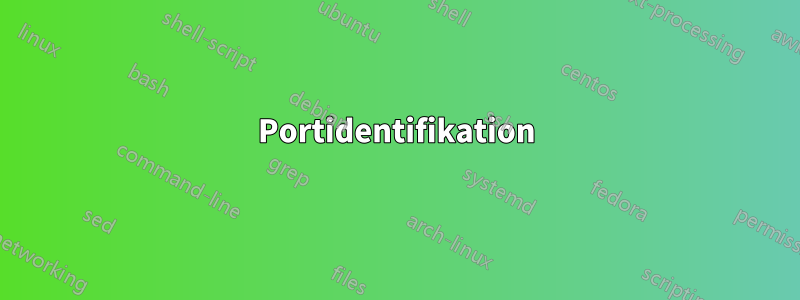 Portidentifikation