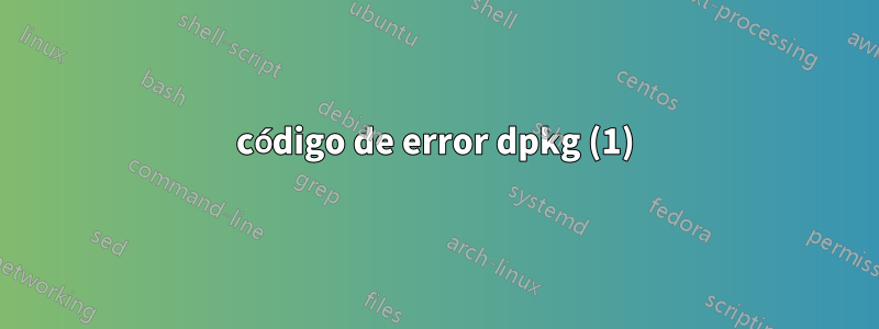 código de error dpkg (1)