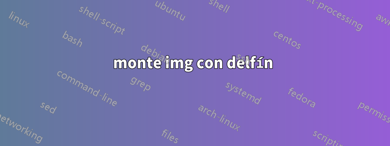 monte img con delfín