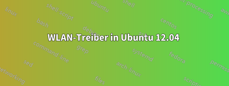 WLAN-Treiber in Ubuntu 12.04