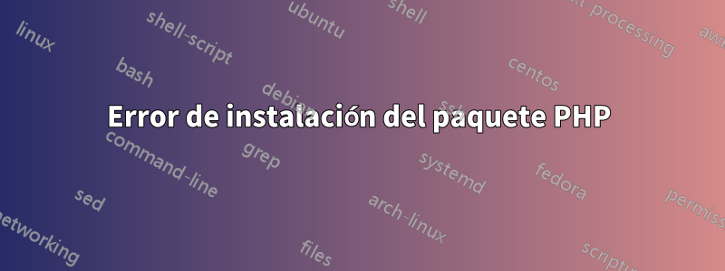 Error de instalación del paquete PHP