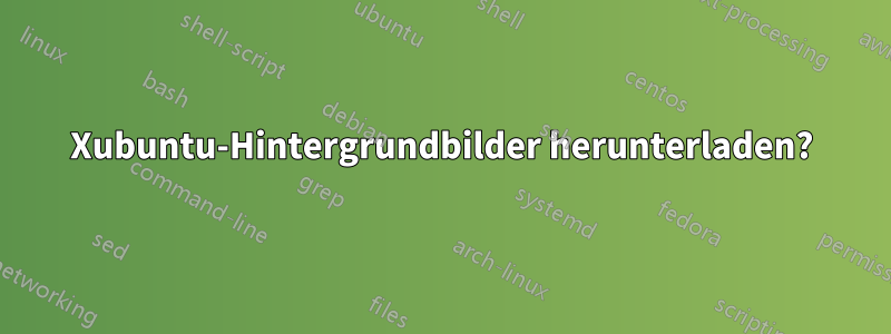 Xubuntu-Hintergrundbilder herunterladen?