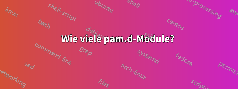 Wie viele pam.d-Module?