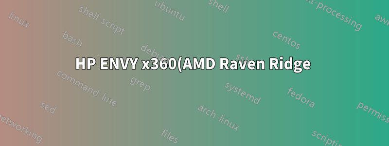 HP ENVY x360(AMD Raven Ridge)에서 터치스크린을 작동시키려면 어떻게 해야 합니까?