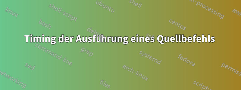 Timing der Ausführung eines Quellbefehls
