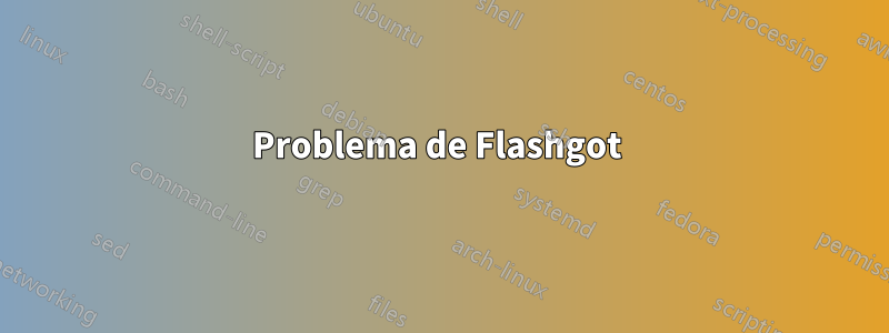 Problema de Flashgot 