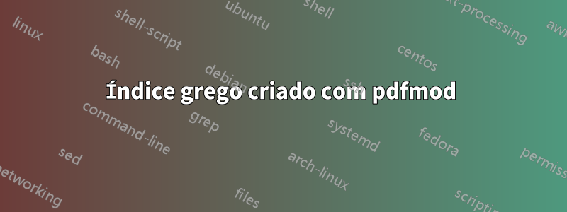 Índice grego criado com pdfmod