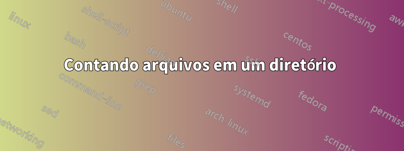 Contando arquivos em um diretório