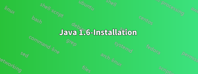 Java 1.6-Installation