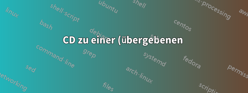 CD zu einer (übergebenen) Variable im Bash-Skript ist nicht möglich