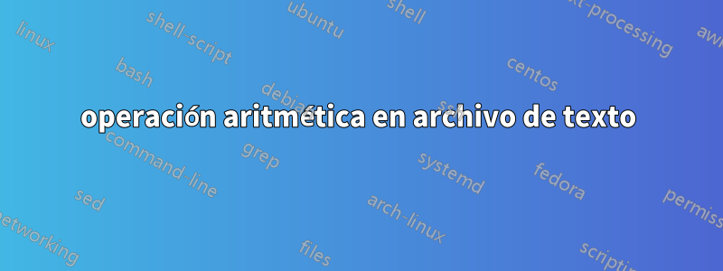 operación aritmética en archivo de texto