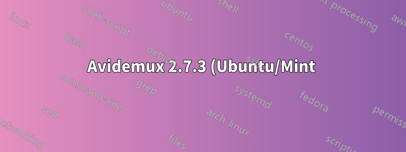 Avidemux 2.7.3 (Ubuntu/Mint) Funktioniert mit der QT5-GUI, schlägt mit der Jobs-GUI fehl
