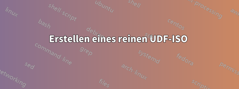 Erstellen eines reinen UDF-ISO