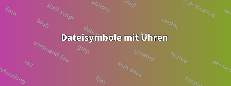 Dateisymbole mit Uhren
