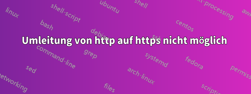 Umleitung von http auf https nicht möglich