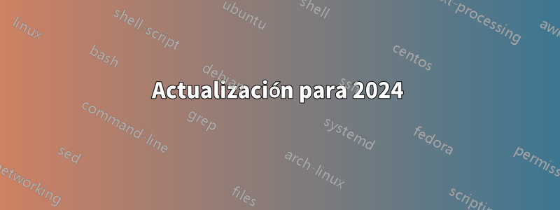 Actualización para 2024