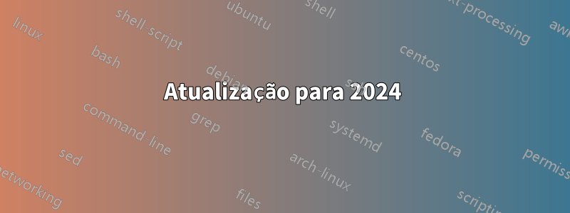 Atualização para 2024