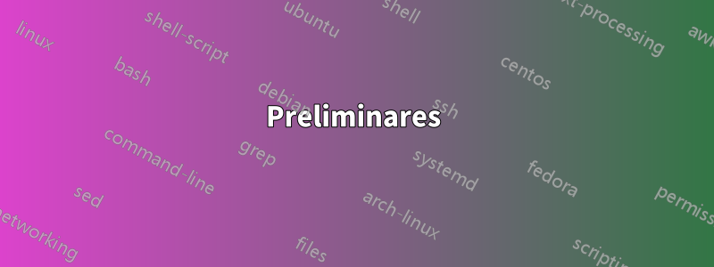 Preliminares