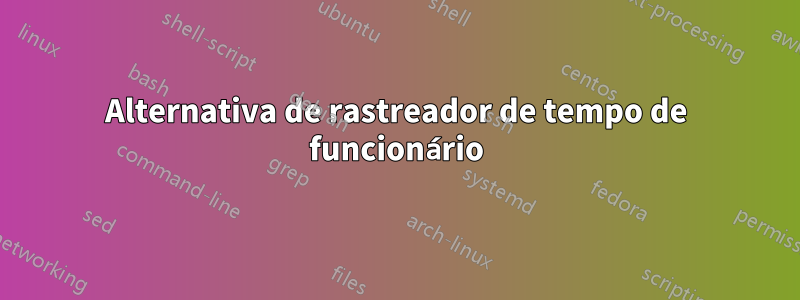 Alternativa de rastreador de tempo de funcionário