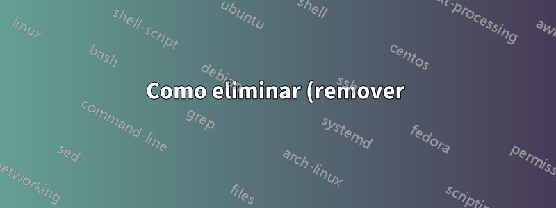 Como eliminar (remover) linhas que estão presentes em menos de 10% da coluna em um arquivo de texto?