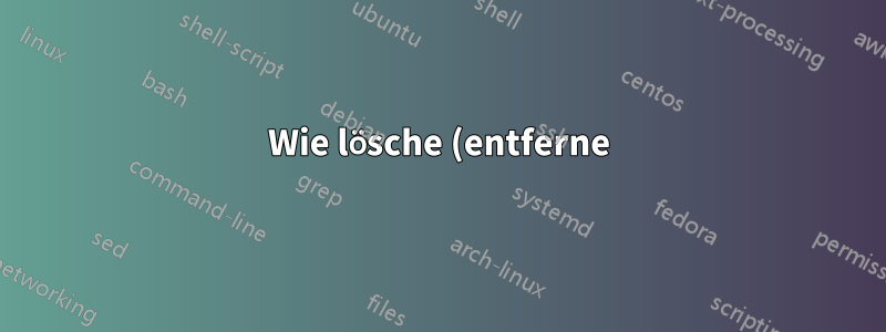 Wie lösche (entferne) ich Zeilen, die in weniger als 10 % der Spalte einer Textdatei vorhanden sind?