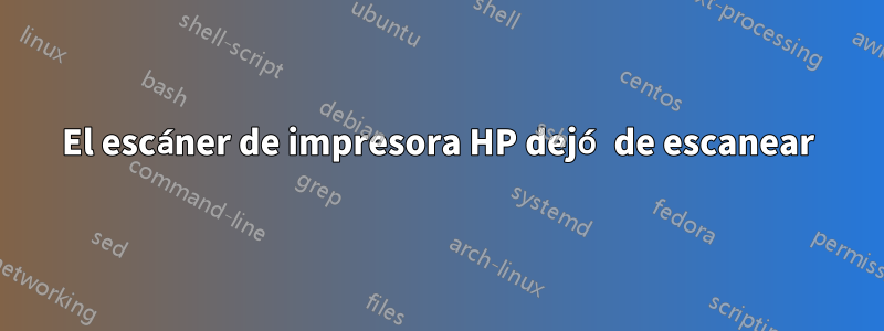 El escáner de impresora HP dejó de escanear