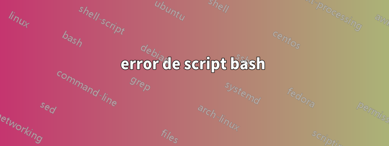 error de script bash