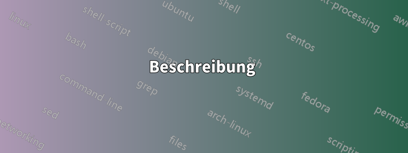Beschreibung