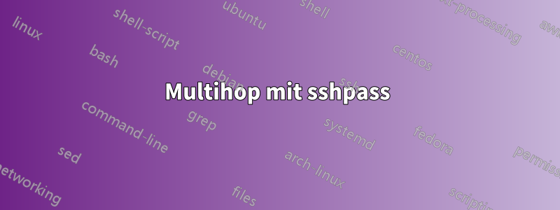 Multihop mit sshpass