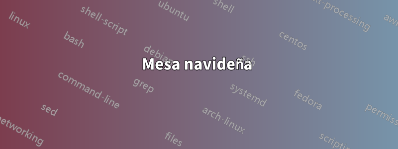 Mesa navideña