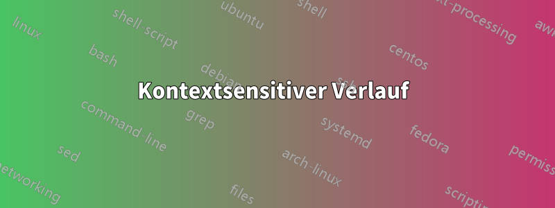 Kontextsensitiver Verlauf 