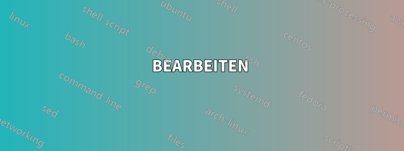 BEARBEITEN