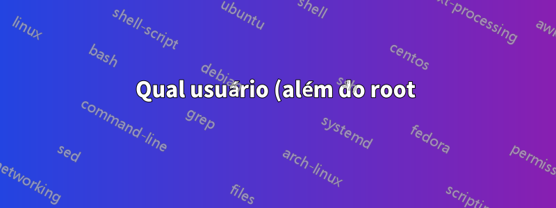 Qual usuário (além do root) pode alterar as permissões de arquivo no Linux?