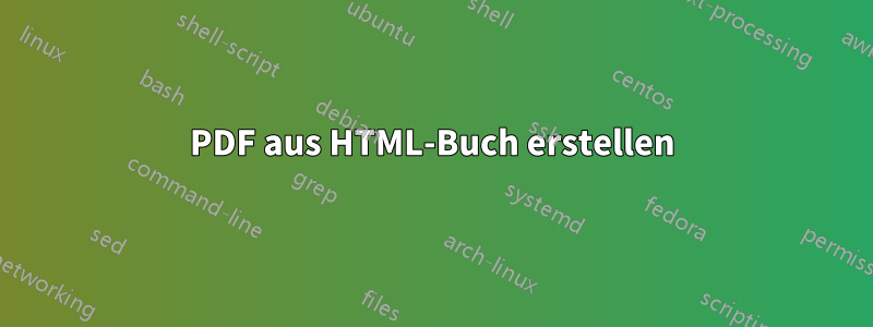 PDF aus HTML-Buch erstellen