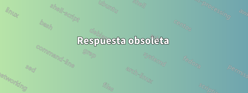 Respuesta obsoleta