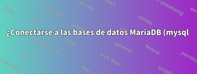 ¿Conectarse a las bases de datos MariaDB (mysql) y MS Access mdb a través de localhost usando unixODBC en Debian?