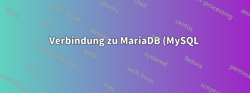 Verbindung zu MariaDB (MySQL) und MS Access MDB-Datenbanken über Localhost mit UnixODBC unter Debian herstellen?
