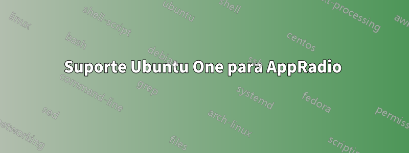 Suporte Ubuntu One para AppRadio