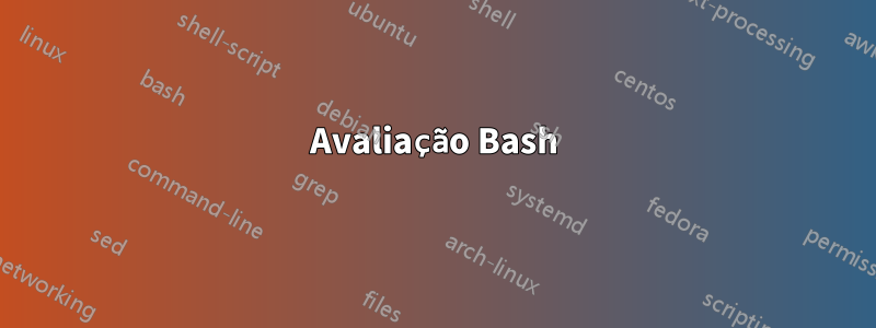 Avaliação Bash