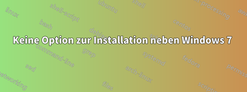 Keine Option zur Installation neben Windows 7